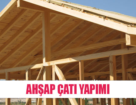 AHŞAP-ÇATI-YAPIMI