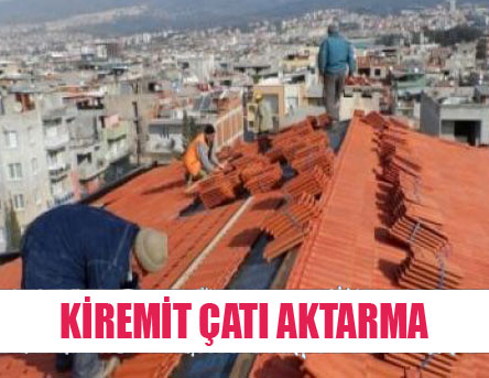 KİREMİT-ÇATI-AKTARMA